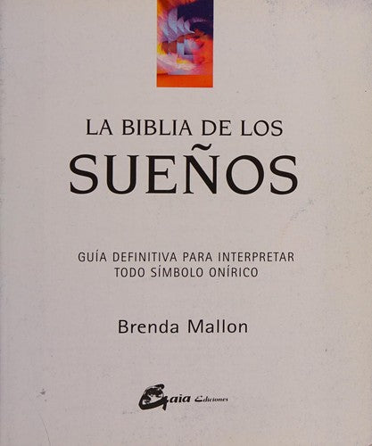 La biblia de los sueños [Paperback] Mallon, Brenda