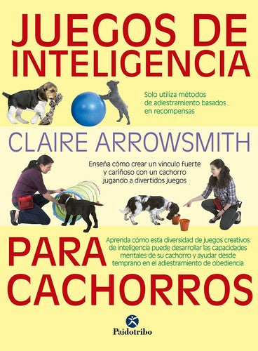 Juegos de inteligencia para cachorros [Paperback] Arrowsmith, Claire