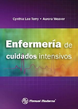 Enfermería de cuidados intensivos [Paperback] Terry, Cynthia Lee