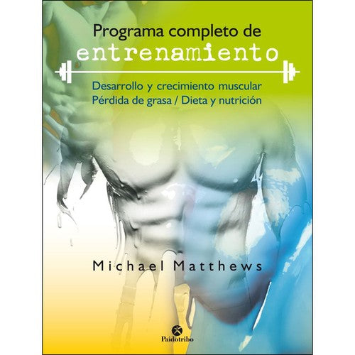 Programa completo de entrenamiento [Paperback] Matthews, Michael