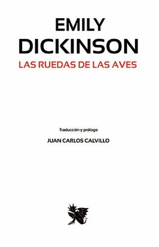 Las Ruedas de las Aves [Paperback] DICKINSON EMILY