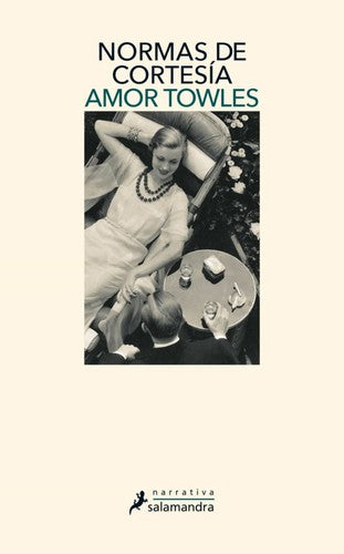 Normas de Cortesía [Paperback] Towles, Amor