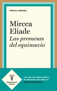 Las Promesas del Equinoccio [Paperback] Eliade, Mircea