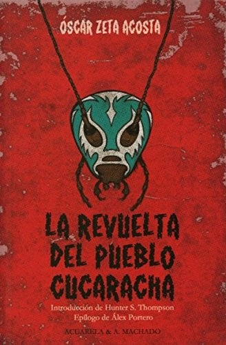 Revuelta Del Pueblo Cucaracha, La [Paperback] Oscar Zeta Acosta