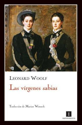 Las vírgenes sabias [Paperback] Woolf, Virginia