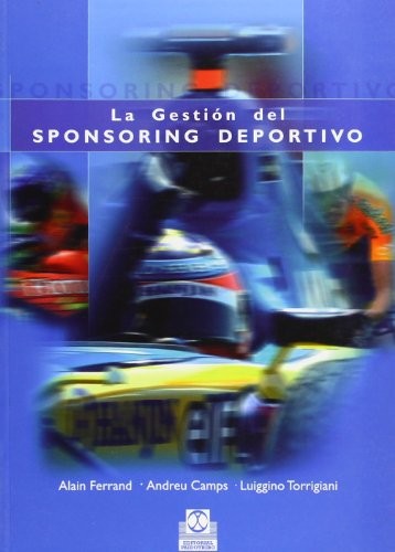Gestión del sponsoring deportivo (Spanish Edition) [Paperback] Camps, A. and Ferrand, A.