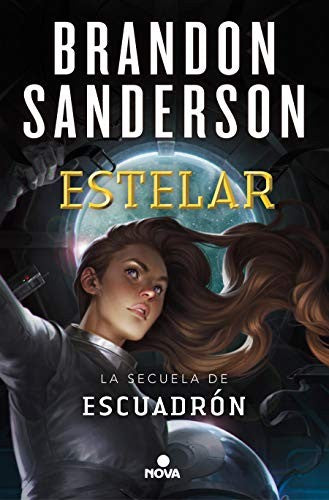 Estelar / Starsight: 2 [Paperback] Sanderson, Brandon