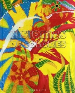 Historias de colores Omedes, Anna and Fraile, Laura