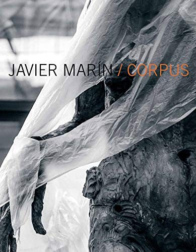 Javier Marín. Corpus [Paperback] VARIOS