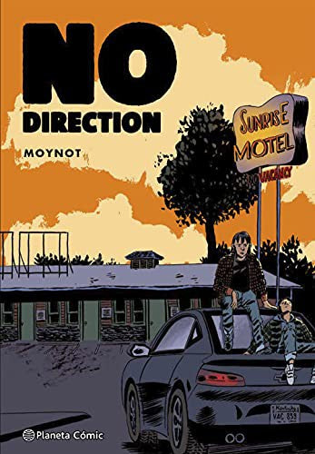 No Direction (Novela Gráfica) [Hardcover] EMMANUEL MOYNOT