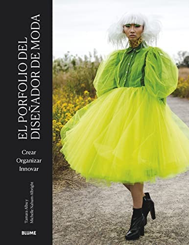 El porfolio del diseñador de moda [Paperback] Tamara Albu and Michelle Nahum-Albright