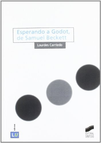 Esperando a Godot, de Samuel Beckett [Paperback] Carriedo, Lourdes