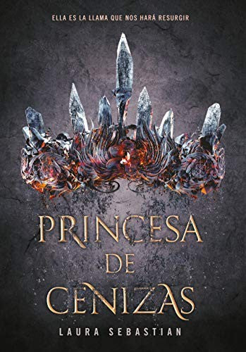 Princesa de Cenizas [Paperback] Sebastian, Laura