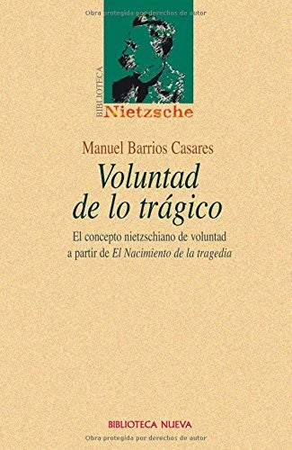 VOLUNTAD DE LO TRAGICO (Spanish Edition)