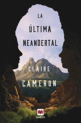 La última neandertal [Paperback] Cameron, Claire