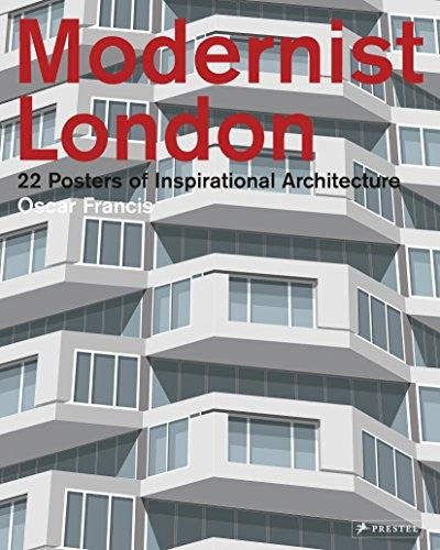 Modernist London: 22 Posters of Inspirational Architecture [Paperback] Evans, Sarah