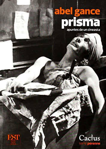 Prisma: Apuntes de un cineasta [Paperback] Gance, Abel