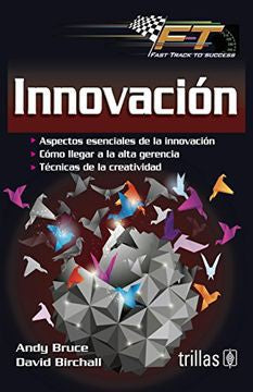 Innovacion [Paperback] Andy Bruce and TRILLAS, EDITORIAL
