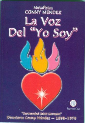 La Voz del "Yo Soy" [Paperback] Méndez Conny