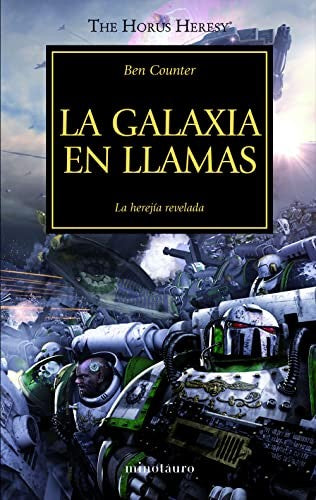 The Horus Heresy nº 03/54 La galaxia en llamas [Paperback] Ben Counter