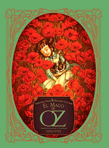 El mago de Oz - Ed. Sebastien Perez (+ 8 años) [Hardcover] Lacombe, Benjamin and El mago de Oz