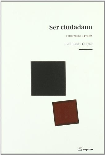 Ser Ciudadano [Paperback]