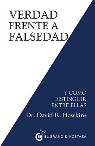 Verdad frente a falsedad: Y cómo distinguir entre ellas [Paperback] Hawkins, David