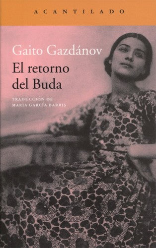 El retorno del Buda [Paperback] Gzdánov, Gaito and Literatura Universal