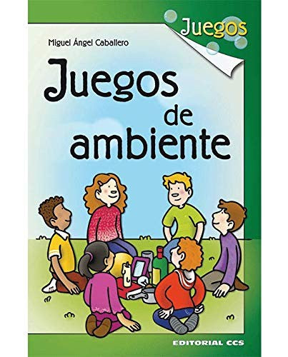 Juegos de ambiente [Paperback] Caballero, Miguel Angel