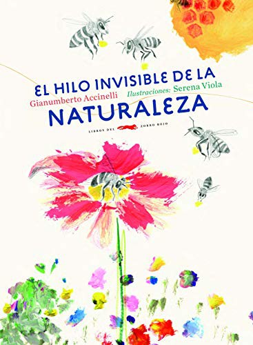 El Hilo Invisible de la Naturaleza [Hardcover] Accinelli, Gianumberto and Viola, Serena
