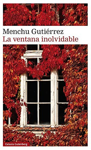 La ventana inolvidable [Hardcover] Gutiérrez, Menchu