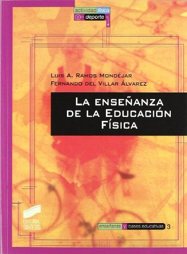 La enseñanza de la educación física [Paperback] Ramos, Luis