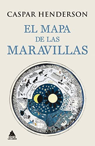 Mapa de las Maravillas, El [Hardcover] Henderson, Caspar