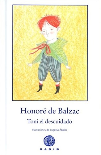 Toni El Descuidado Honore De Balzac