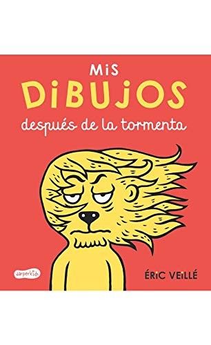 Mis dibujos después de la tormenta [Hardcover]