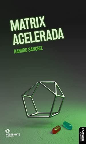 Matrix Acelerada [Paperback] Sanchiz, Ramiro