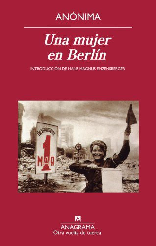 Una mujer en Berlín [Paperback] Anónimo