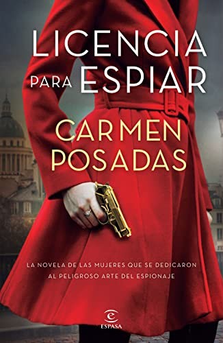 Licencia para espiar [Paperback] Carmen Posadas