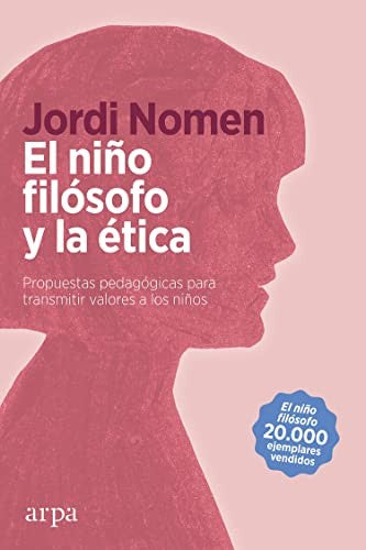 El niño filósofo y la ética [Paperback] Nomen, Jordi