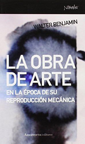 Obra De Arte En La Epoca De Su Reproduccion Tecnica, La [Paperback] Benjamin, Walter