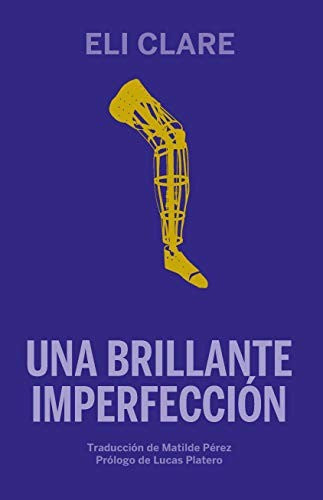 Una brillante imperfeccion [Paperback] Clare, Eli