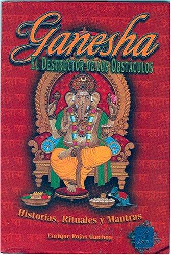Ganesha. El Destructor De Obstáculos Gamboa, Enrique Rojas