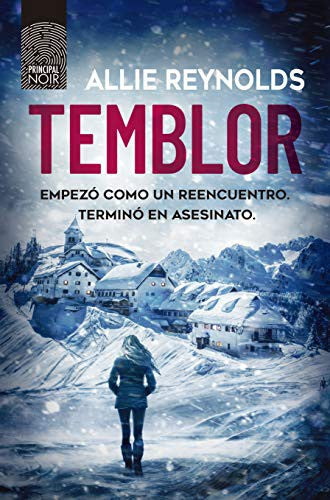 Temblor: Empezó como un reencuentro. Terminó en asesinato. [Paperback] Reynolds, Allie