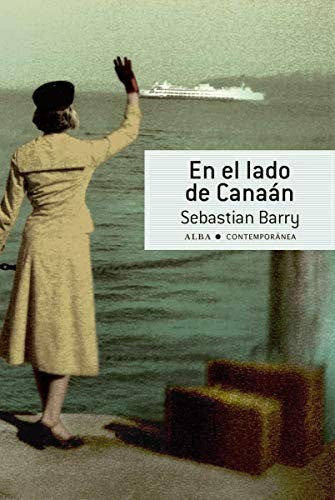 En el Lado de Canaán [Paperback] Barry, Sebastian and Vidal, Laura