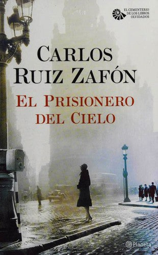 El prisionero del cielo [Perfect Paperback] Carlos Ruiz Zafón
