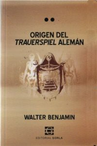 Origen del trauerspiel alemán [Paperback] Benjamin