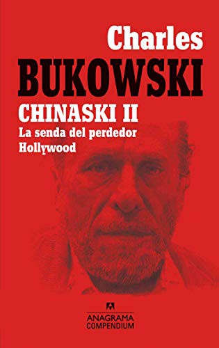 Chinaski II. La senda del perdedor / Hollywood