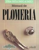 Manual De Plomeria Una Guia Paso A Paso [Paperback] Luis (Coord.) Lesur Esquivel and TRILLAS, EDITORIAL