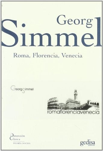 Roma, Florencia, Venecia [Paperback] Simmel, Georg