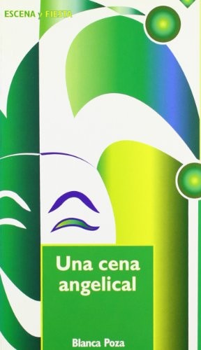 Una cena angelical [Paperback] Poza, Blanca